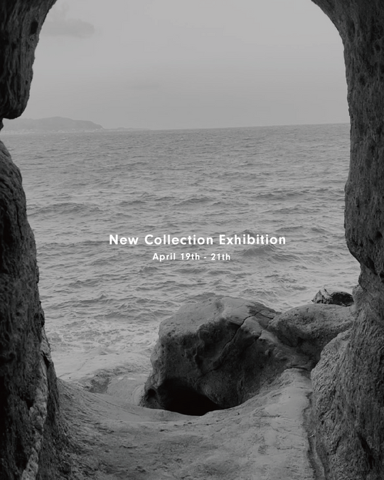 New Collection Exhibition / 展示会のお知らせ